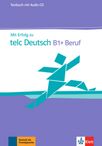 Mit Erfolg zu telc Deutsch B1 + BerufTestbuch + Audio-CD